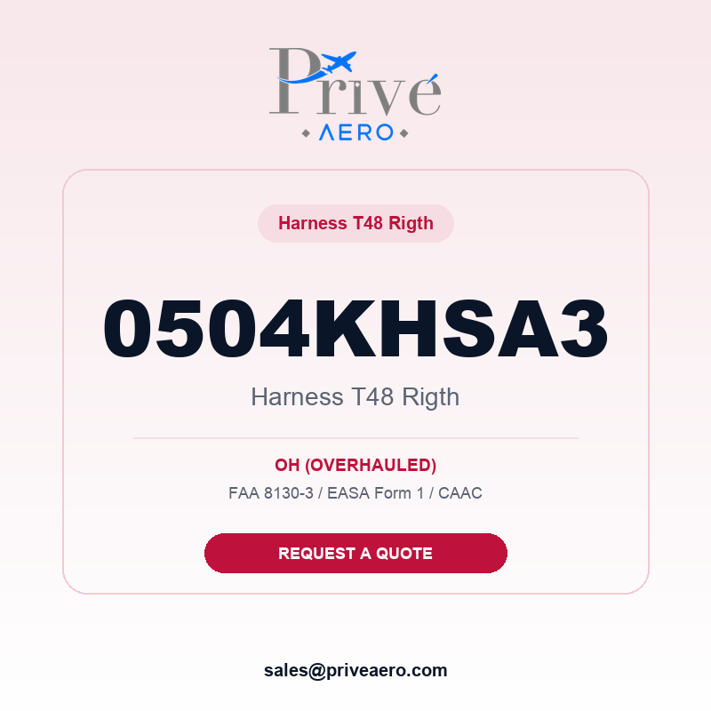 P/N 0504KHSA3 HARNESS T48 RIGTH 0504KHSA3 HARNESS T48 RIGTH – Privé Aero