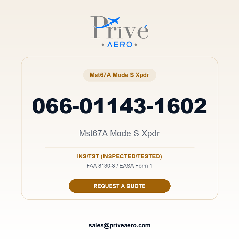 P/N 066-01143-1602 Mst67a Mode S Xpdr 066-01143-1602 Mst67a Mode S Xpdr – Privé Aero