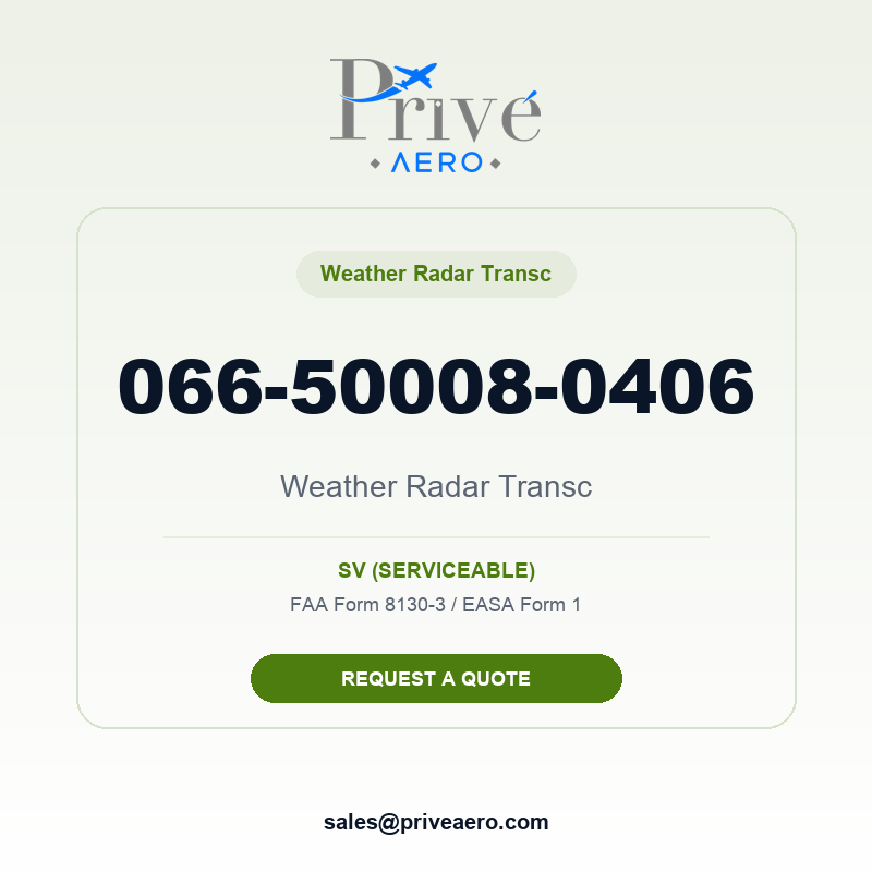 P/N 066-50008-0406 Weather Radar Transc 066-50008-0406 Weather Radar Transc – Privé Aero