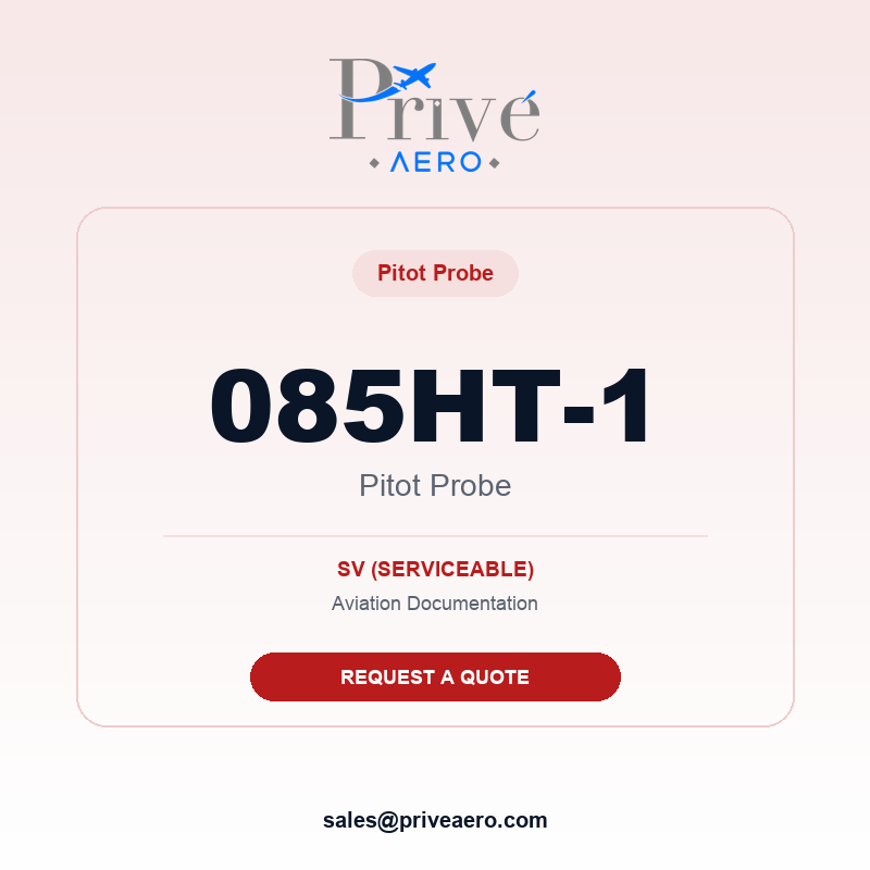 P/N 085HT-1 Pitot Probe 085HT-1 Pitot Probe – Privé Aero