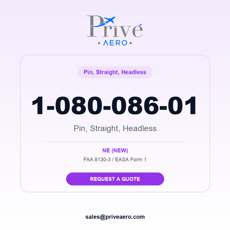 P/N 1-080-086-01 Pin, Straight, Headless 1-080-086-01 Pin, Straight, Headless – Privé Aero