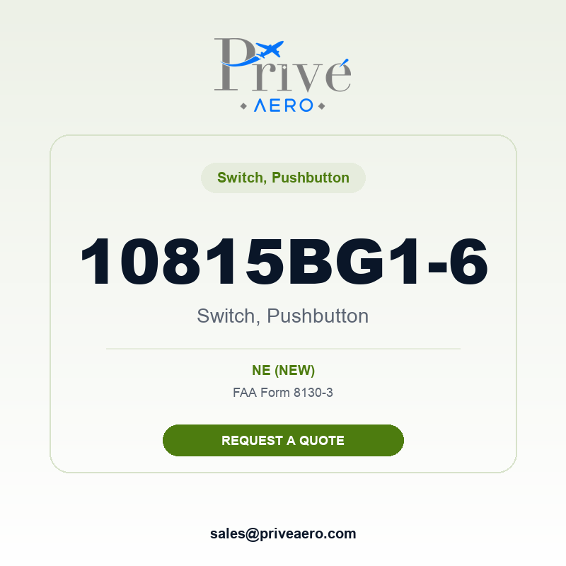P/N 10815BG1-6 Switch, Pushbutton 10815BG1-6 Switch, Pushbutton – Privé Aero