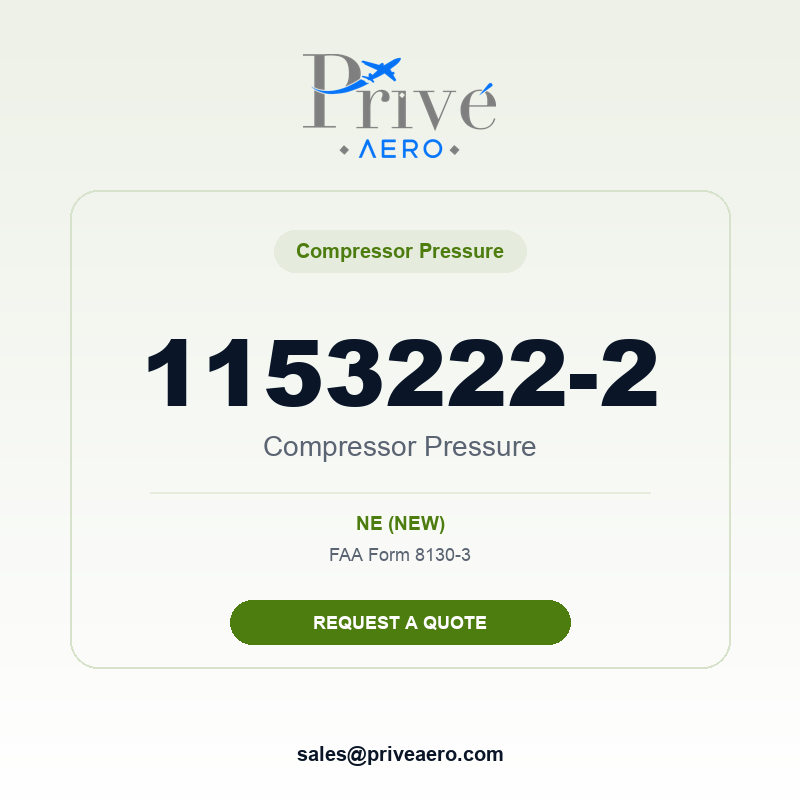P/N 1153222-2 Compressor Pressure 1153222-2 Compressor Pressure – Privé Aero