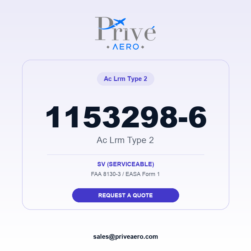 P/N 1153298-6 Ac Lrm Type 2 1153298-6 Ac Lrm Type 2 – Privé Aero