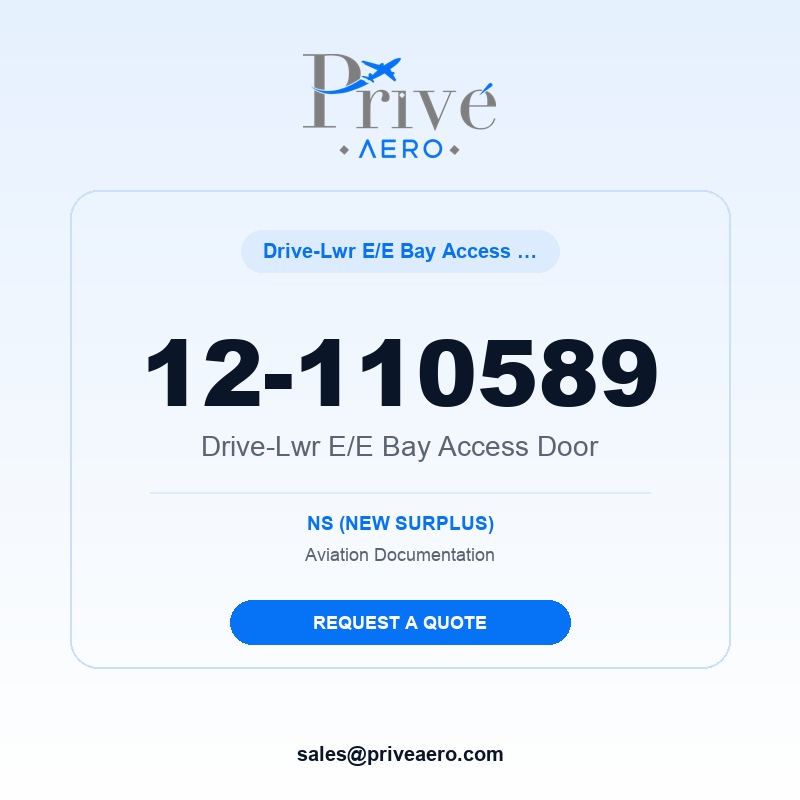P/N 12-110589 Drive-Lwr E/E Bay Access Door 12-110589 Drive-Lwr E/E Bay Access Door – Privé Aero