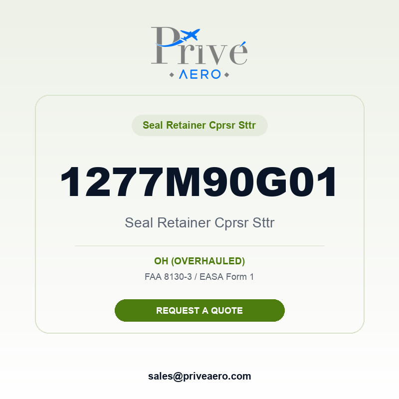 P/N 1277M90G01 Seal Retainer Cprsr Sttr 1277M90G01 Seal Retainer Cprsr Sttr – Privé Aero