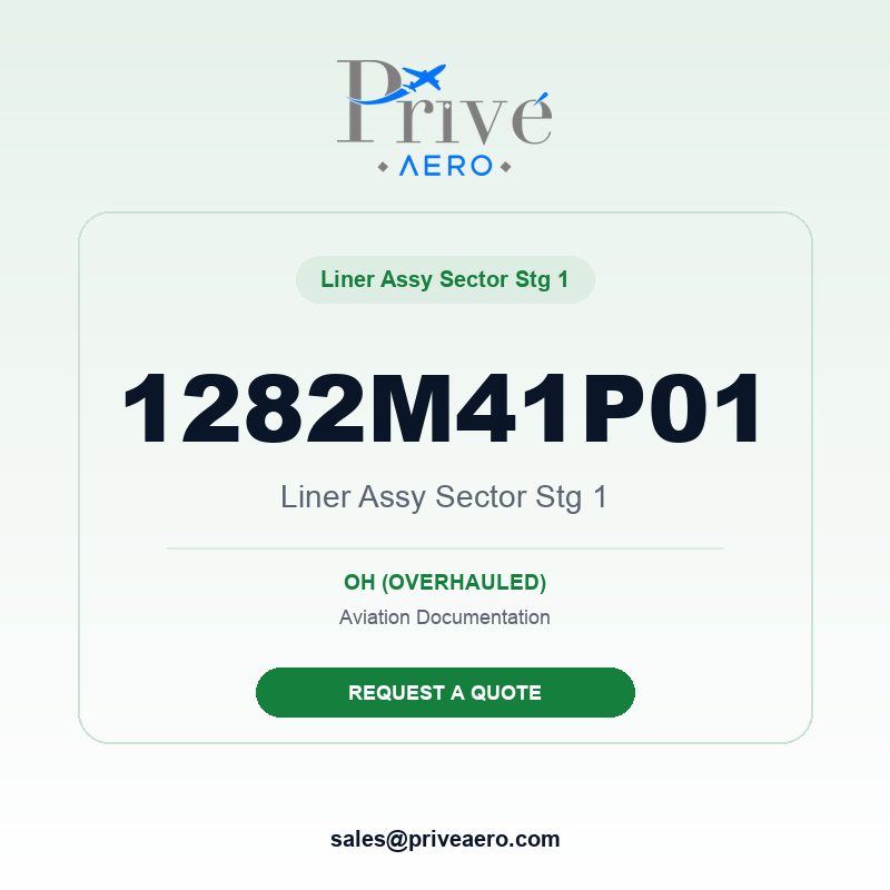 P/N 1282M41P01 Liner Assy Sector Stg 1 1282M41P01 Liner Assy Sector Stg 1 – Privé Aero