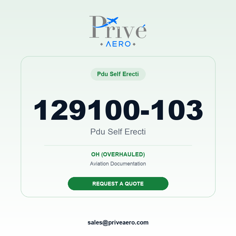 P/N 129100-103 Pdu Self Erecti 129100-103 Pdu Self Erecti – Privé Aero