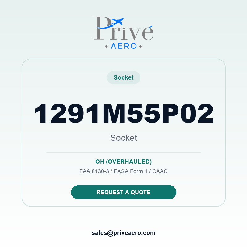 P/N 1291M55P02 SOCKET 1291M55P02 SOCKET – Privé Aero