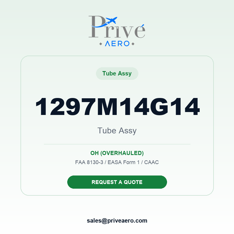 P/N 1297M14G14 TUBE ASSY 1297M14G14 TUBE ASSY – Privé Aero