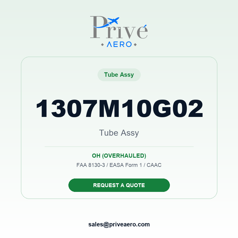 P/N 1307M10G02 TUBE ASSY 1307M10G02 TUBE ASSY – Privé Aero