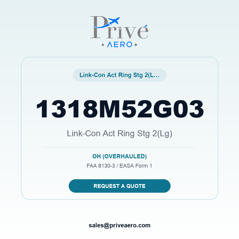 P/N 1318M52G03 Link-Con Act Ring Stg 2(Lg) 1318M52G03 Link-Con Act Ring Stg 2(Lg) – Privé Aero