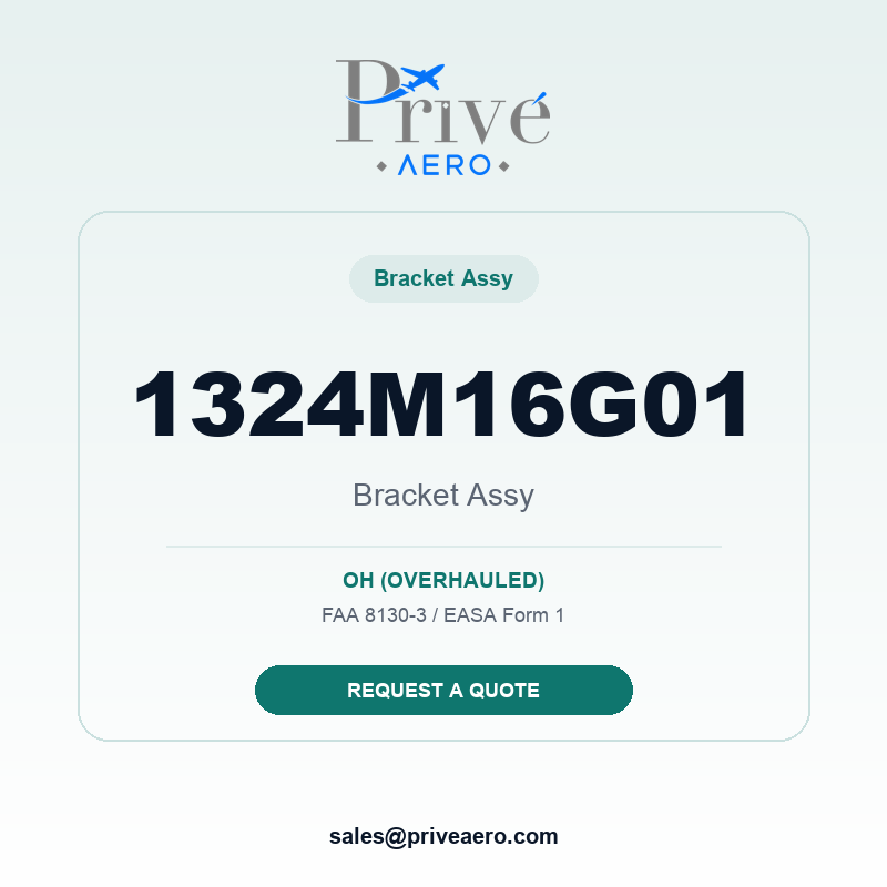 P/N 1324M16G01 Bracket Assy 1324M16G01 Bracket Assy – Privé Aero