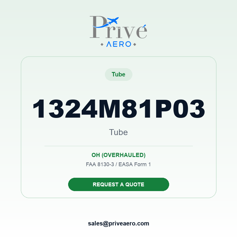 P/N 1324M81P03 Tube 1324M81P03 Tube – Privé Aero