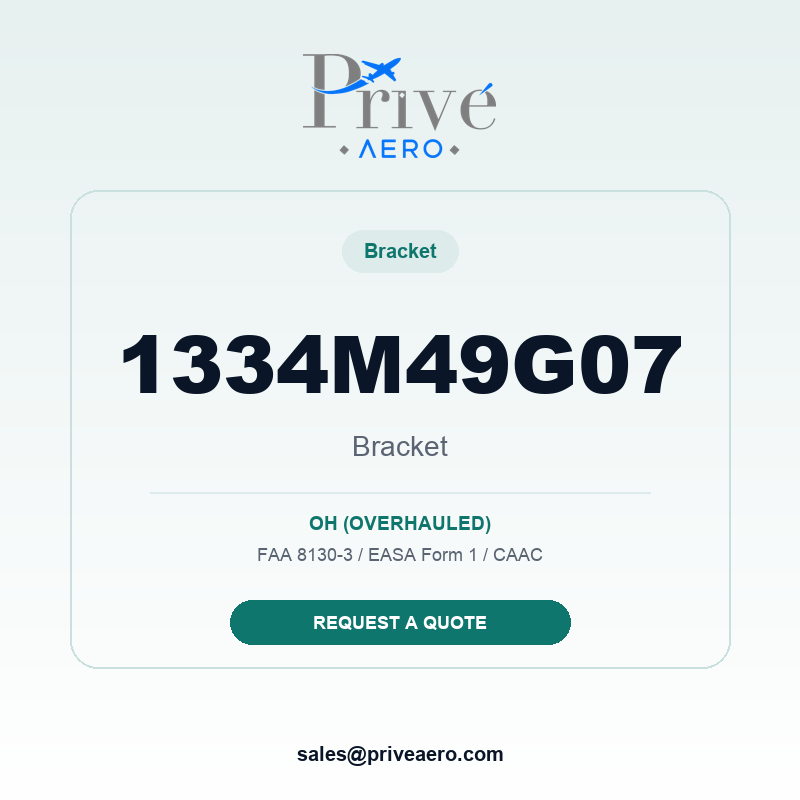 P/N 1334M49G07 BRACKET 1334M49G07 BRACKET – Privé Aero