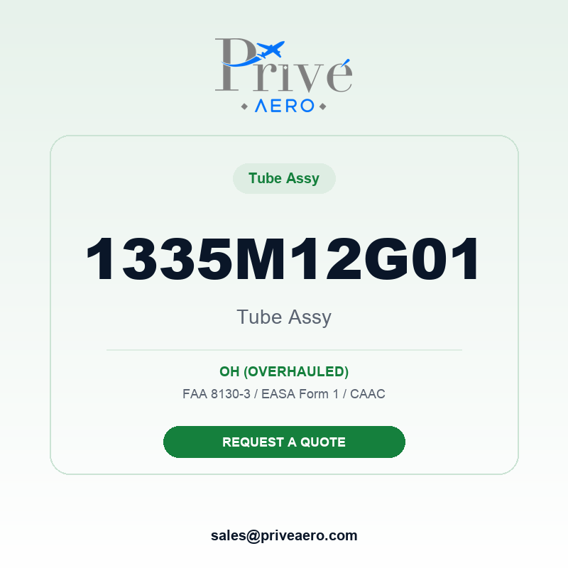 P/N 1335M12G01 TUBE ASSY 1335M12G01 TUBE ASSY – Privé Aero