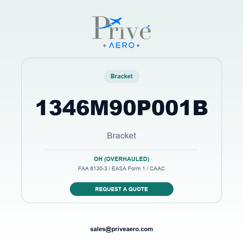 P/N 1346M90P001B BRACKET 1346M90P001B BRACKET – Privé Aero