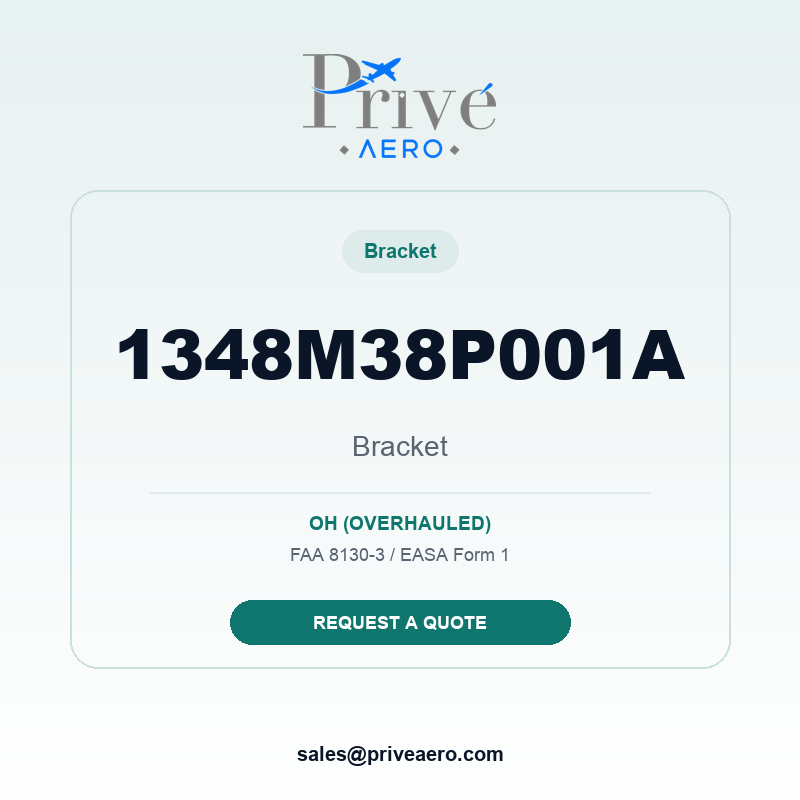 P/N 1348M38P001A Bracket 1348M38P001A Bracket – Privé Aero