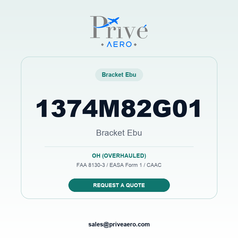 P/N 1374M82G01 BRACKET EBU 1374M82G01 BRACKET EBU – Privé Aero