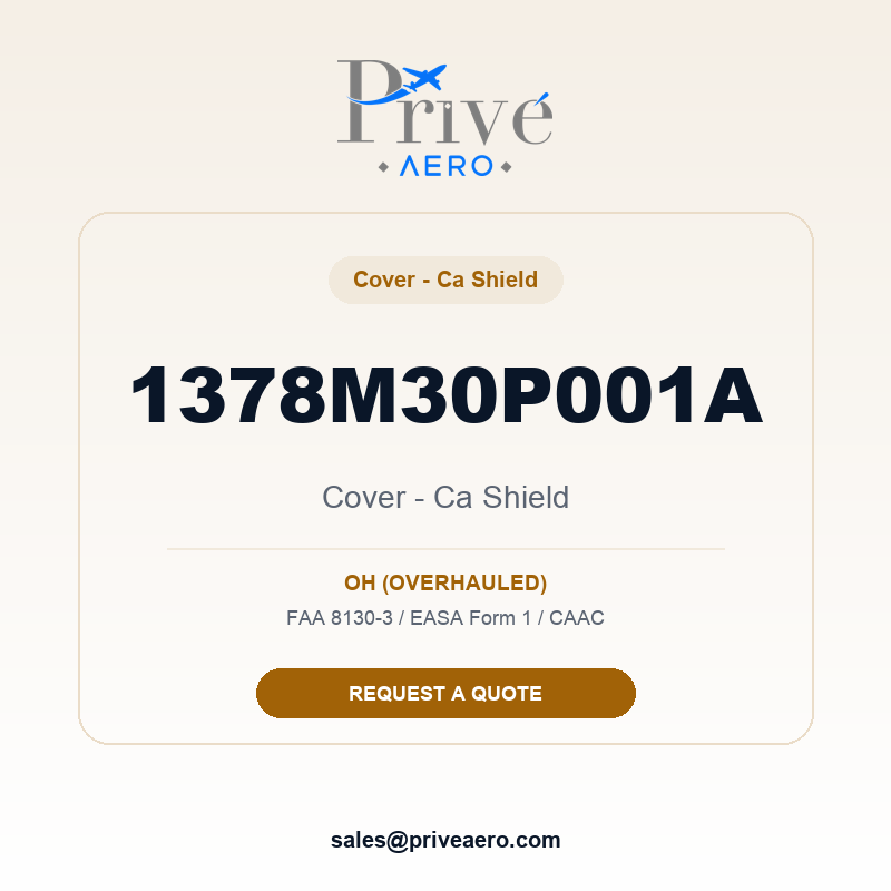 P/N 1378M30P001A COVER - CA SHIELD 1378M30P001A COVER - CA SHIELD – Privé Aero