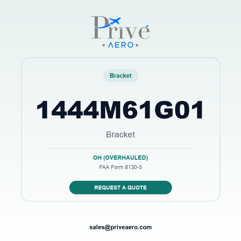 P/N 1444M61G01 Bracket 1444M61G01 Bracket – Privé Aero