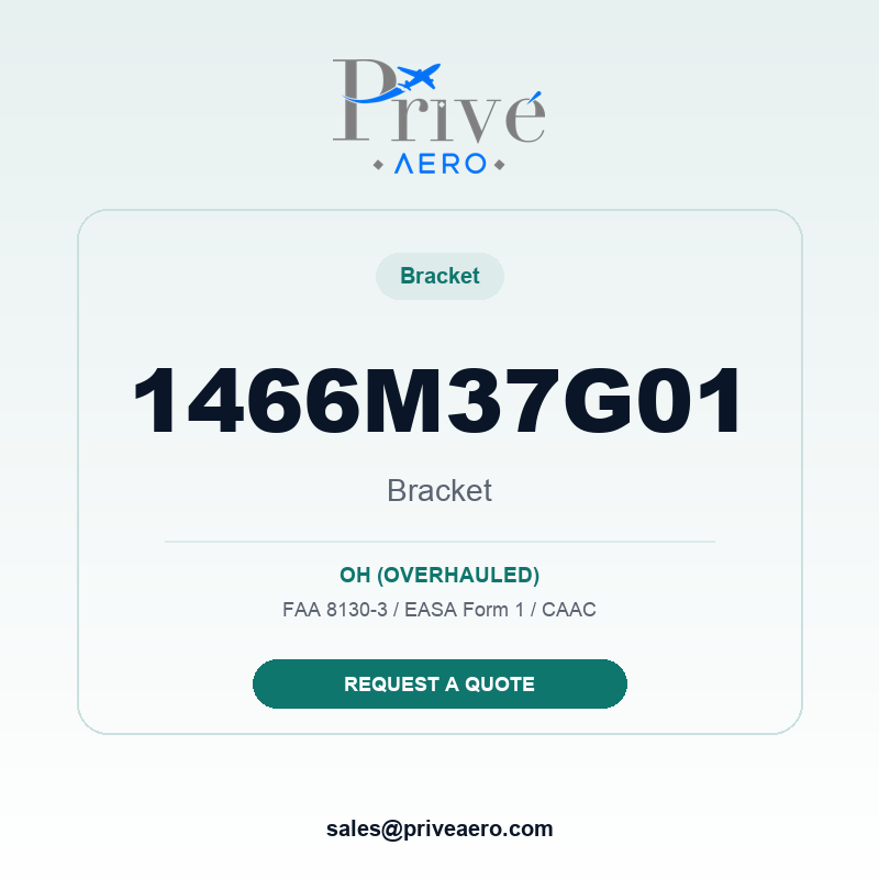P/N 1466M37G01 Bracket 1466M37G01 Bracket – Privé Aero