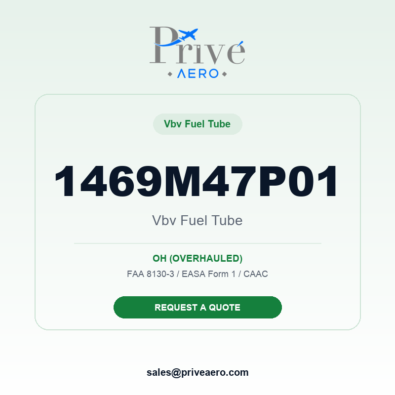 P/N 1469M47P01 VBV FUEL TUBE 1469M47P01 VBV FUEL TUBE – Privé Aero
