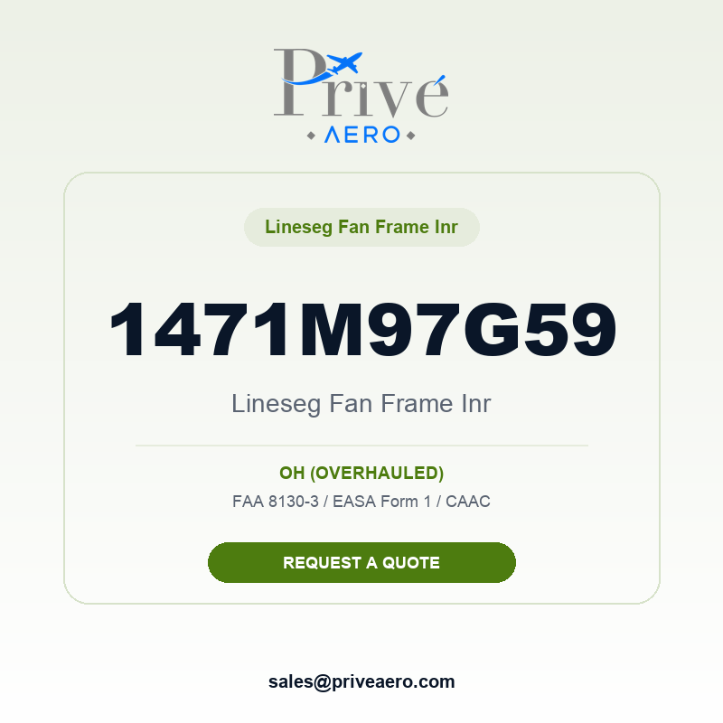 P/N 1471M97G59 LINESEG FAN FRAME INR 1471M97G59 LINESEG FAN FRAME INR – Privé Aero