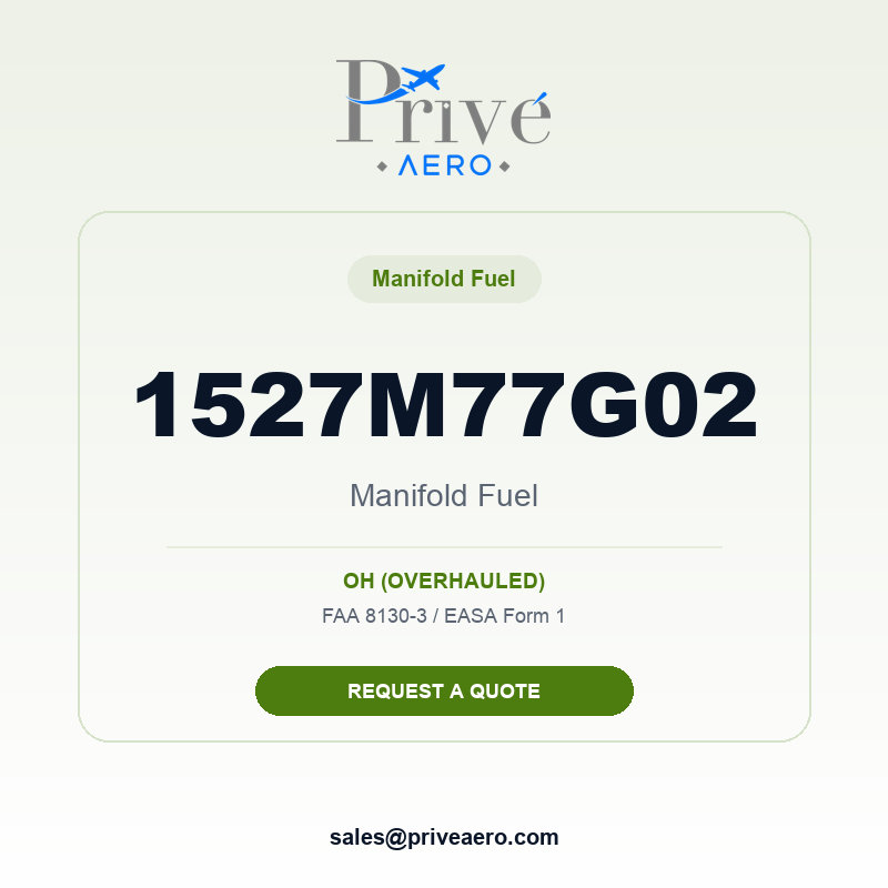 P/N 1527M77G02 Manifold Fuel 1527M77G02 Manifold Fuel – Privé Aero