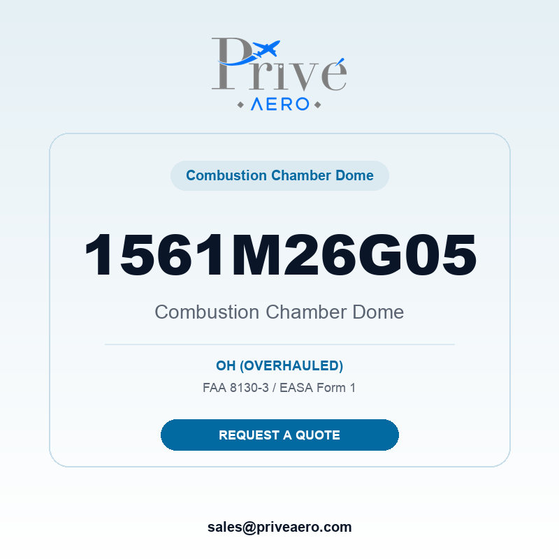 P/N 1561M26G05 Combustion Chamber Dome 1561M26G05 Combustion Chamber Dome – Privé Aero