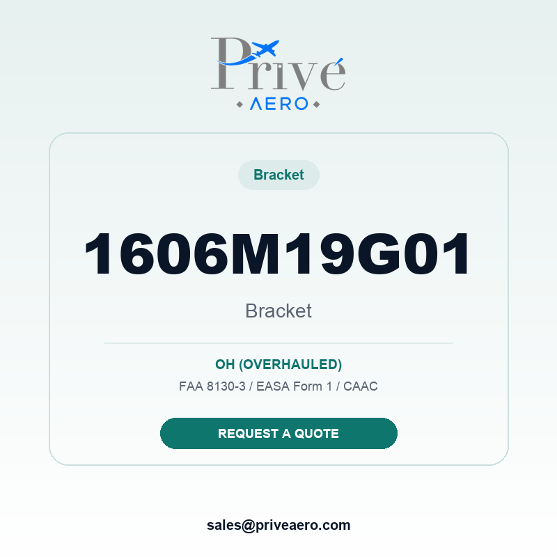 P/N 1606M19G01 BRACKET 1606M19G01 BRACKET – Privé Aero