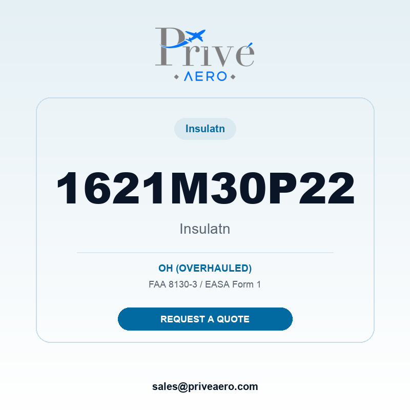 P/N 1621M30P22 Insulatn 1621M30P22 Insulatn – Privé Aero