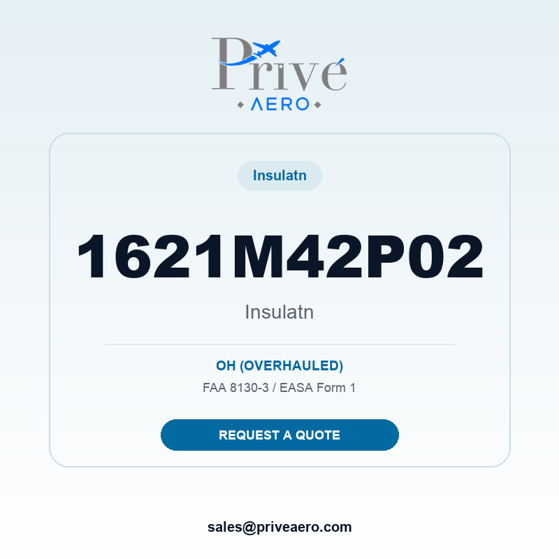 P/N 1621M42P02 Insulatn 1621M42P02 Insulatn – Privé Aero