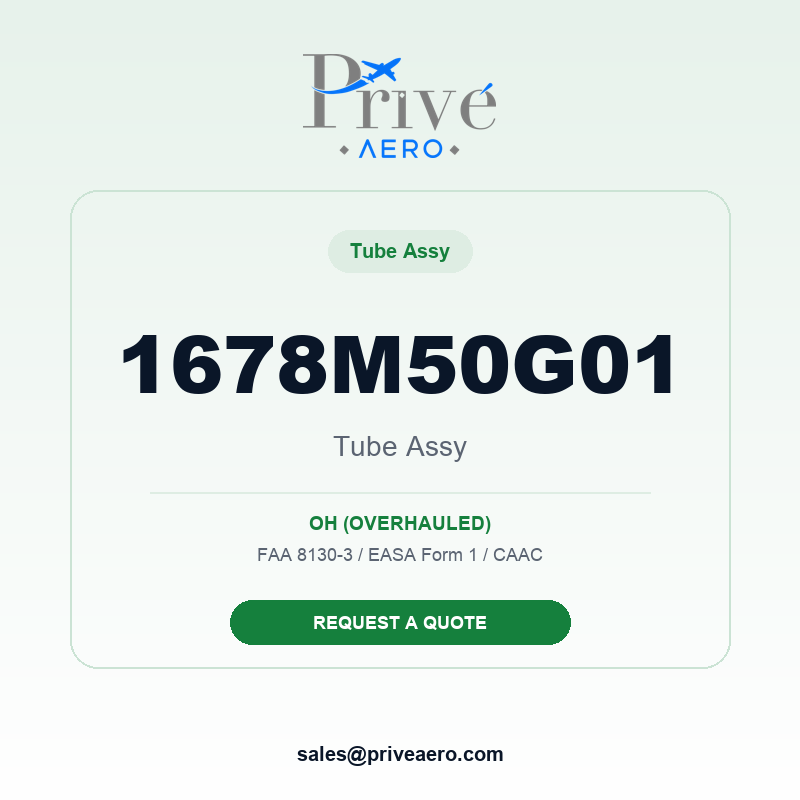 P/N 1678M50G01 TUBE ASSY 1678M50G01 TUBE ASSY – Privé Aero