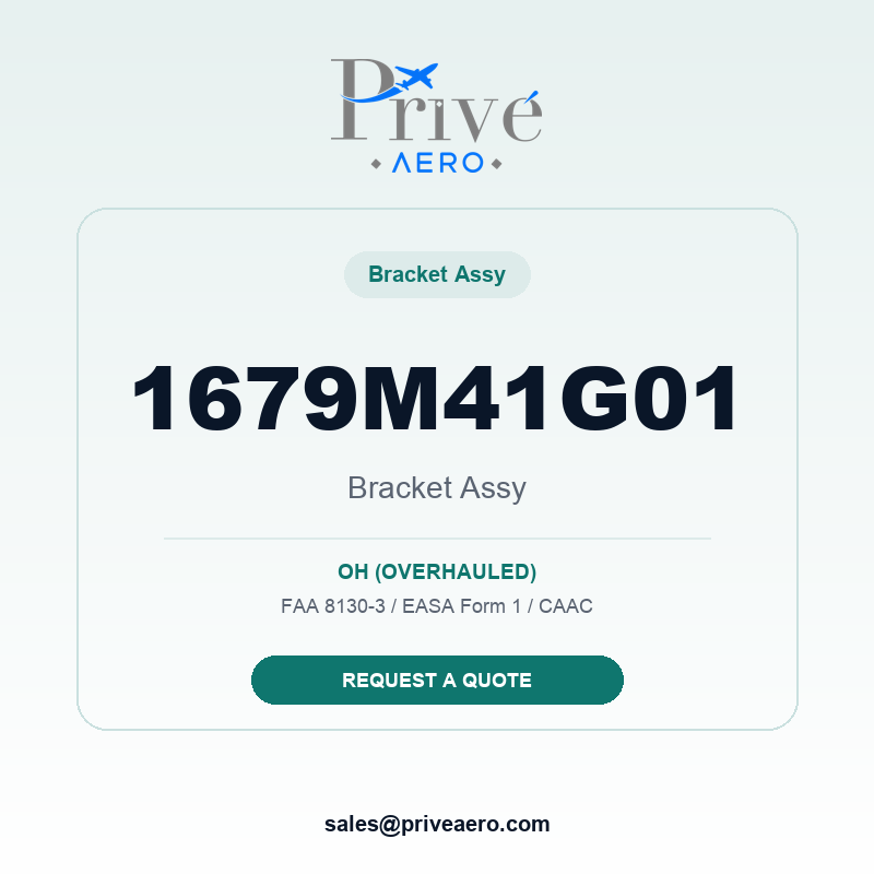 P/N 1679M41G01 BRACKET ASSY 1679M41G01 BRACKET ASSY – Privé Aero
