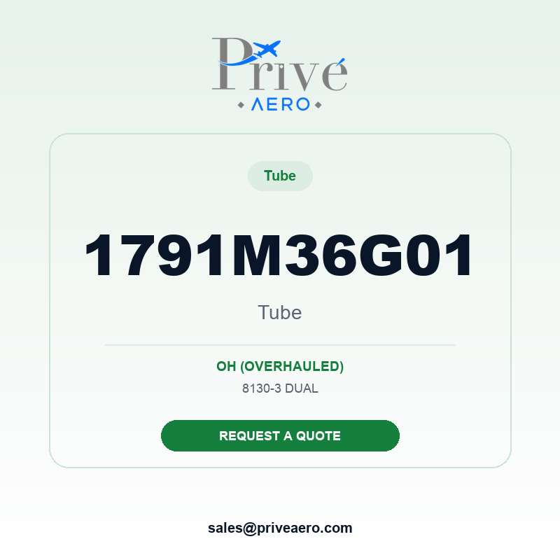 P/N 1791M36G01 TUBE 1791M36G01 TUBE – Privé Aero