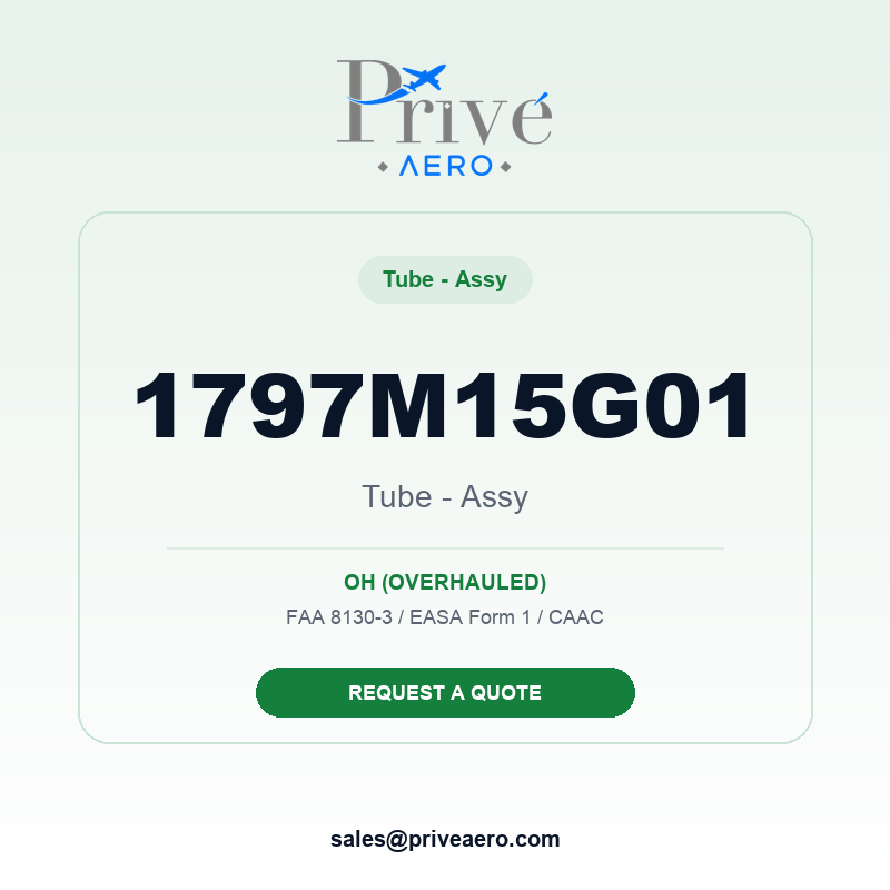 P/N 1797M15G01 TUBE - ASSY 1797M15G01 TUBE - ASSY – Privé Aero