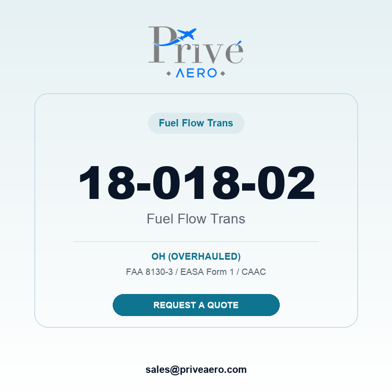 P/N 18-018-02 FUEL FLOW TRANS 18-018-02 FUEL FLOW TRANS – Privé Aero