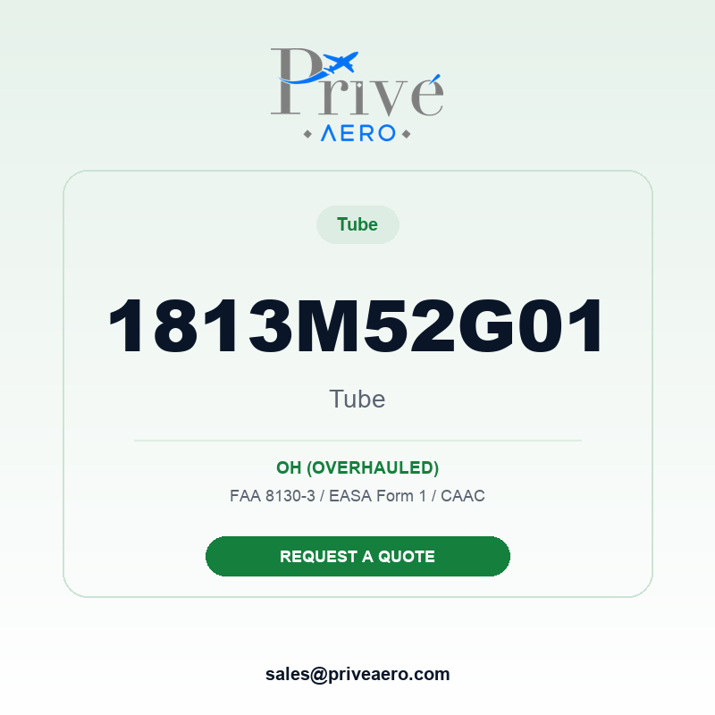 P/N 1813M52G01 Tube 1813M52G01 Tube – Privé Aero