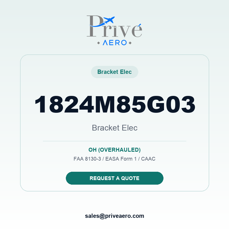 P/N 1824M85G03 BRACKET ELEC 1824M85G03 BRACKET ELEC – Privé Aero