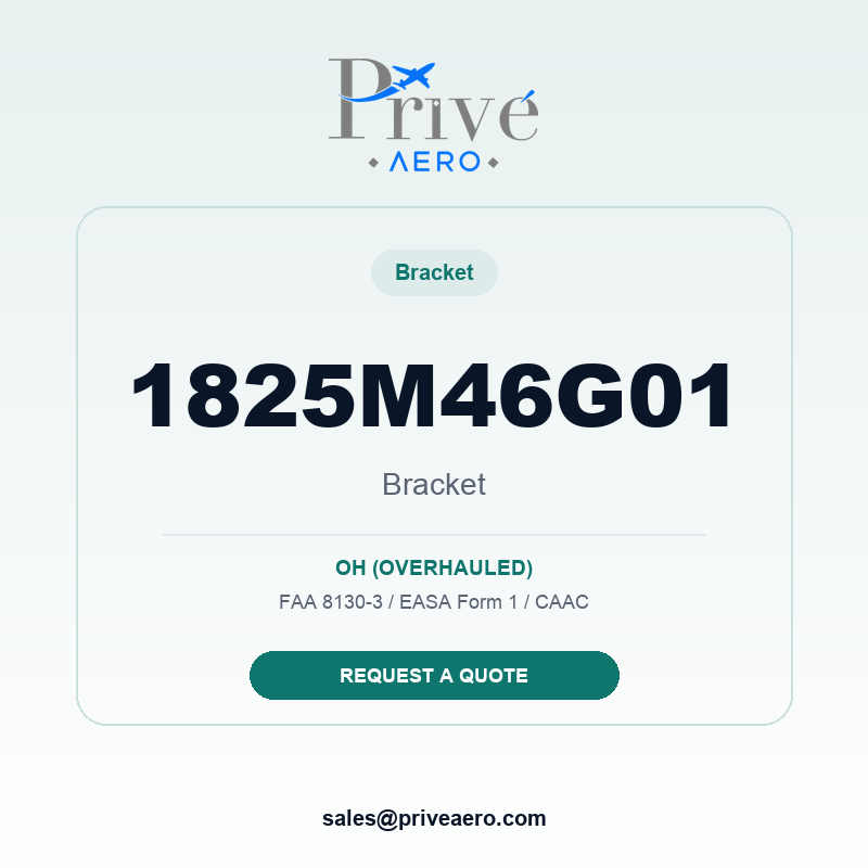 P/N 1825M46G01 BRACKET 1825M46G01 BRACKET – Privé Aero