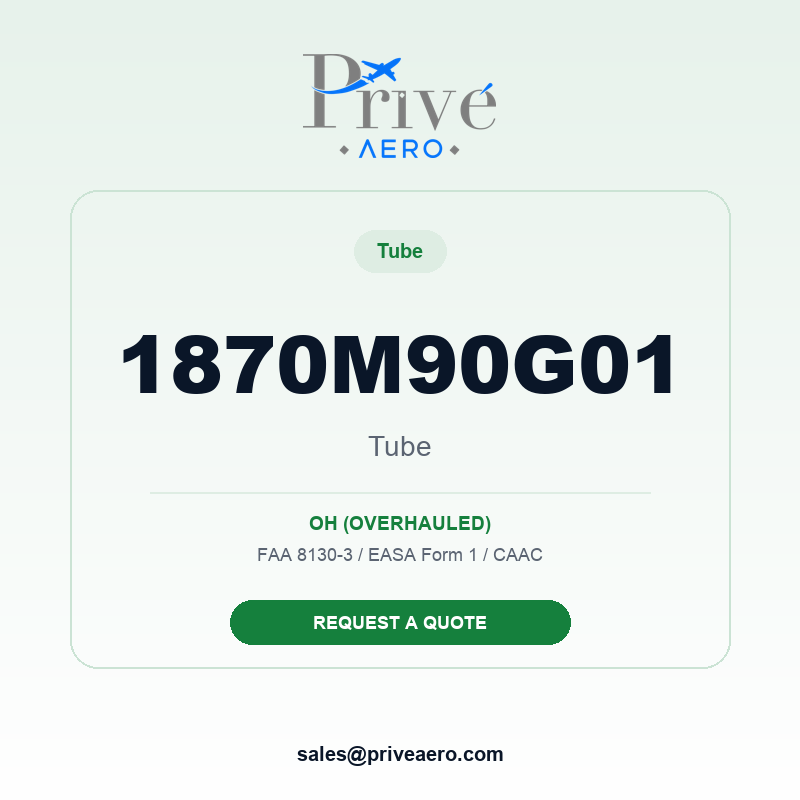 P/N 1870M90G01 TUBE 1870M90G01 TUBE – Privé Aero