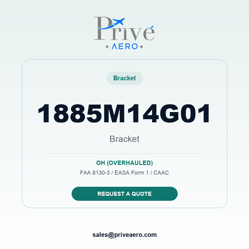 P/N 1885M14G01 BRACKET 1885M14G01 BRACKET – Privé Aero