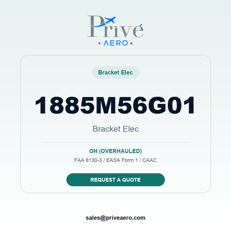 P/N 1885M56G01 BRACKET ELEC 1885M56G01 BRACKET ELEC – Privé Aero
