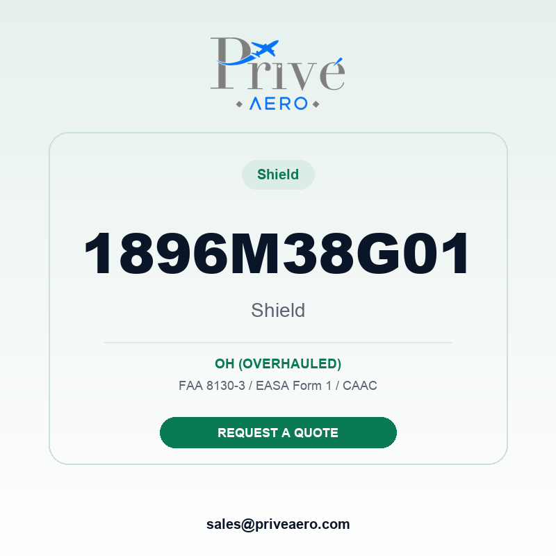 P/N 1896M38G01 SHIELD 1896M38G01 SHIELD – Privé Aero