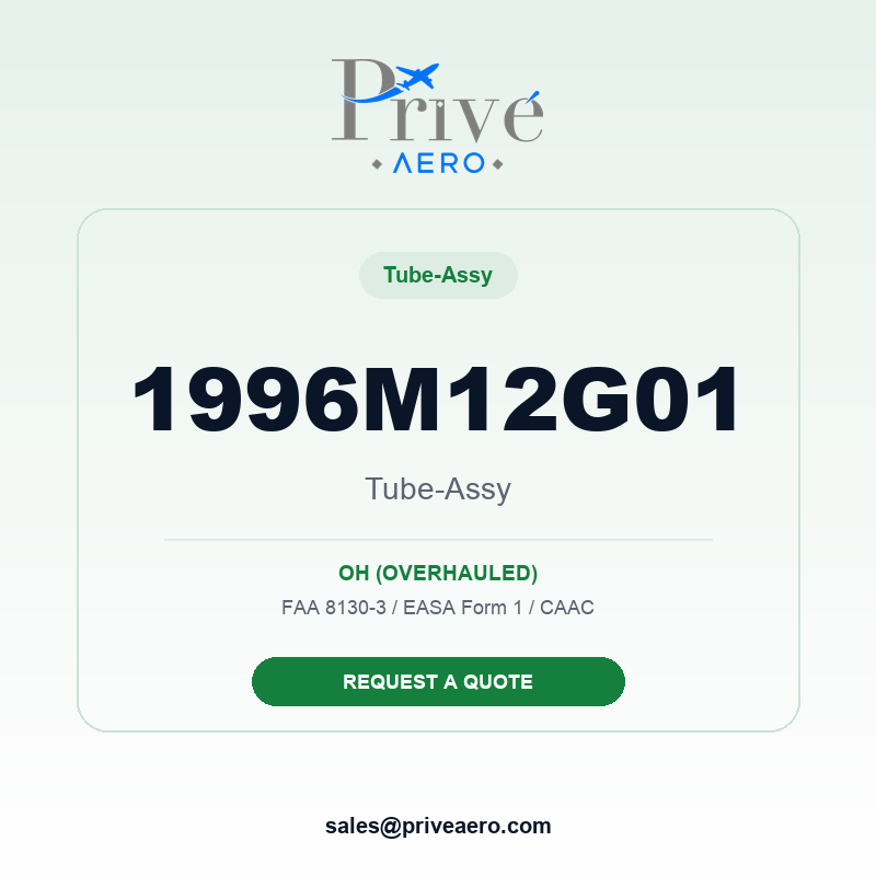 P/N 1996M12G01 TUBE-ASSY 1996M12G01 TUBE-ASSY – Privé Aero