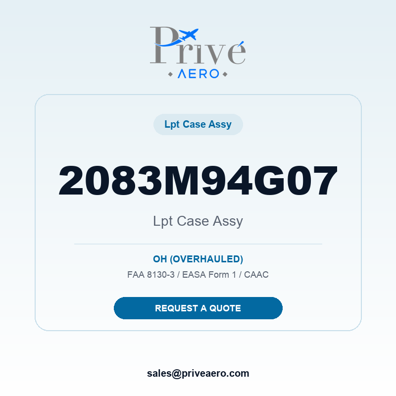 P/N 2083M94G07 LPT CASE ASSY 2083M94G07 LPT CASE ASSY – Privé Aero