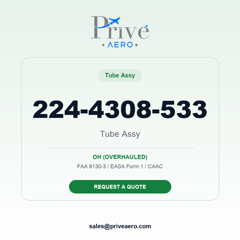 P/N 224-4308-533 TUBE ASSY 224-4308-533 TUBE ASSY – Privé Aero