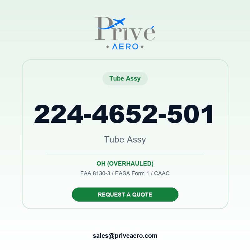 P/N 224-4652-501 TUBE ASSY 224-4652-501 TUBE ASSY – Privé Aero