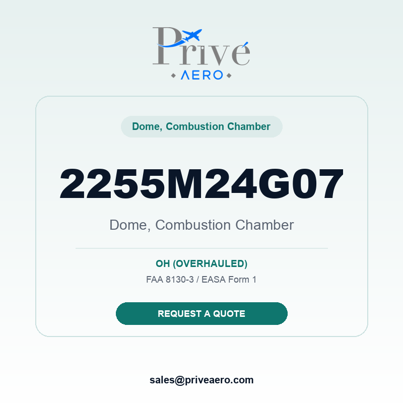 P/N 2255M24G07 Dome, Combustion Chamber 2255M24G07 Dome, Combustion Chamber – Privé Aero